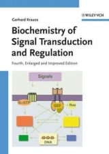 Biochemistry of Signal Transduction and Regulation - Krauss, Gerhard