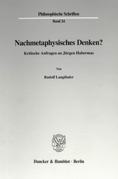 Nachmetaphysisches Denken? -  Rudolf Langthaler