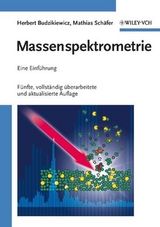 Massenspektrometrie - Budzikiewicz, Herbert; Schäfer, Mathias