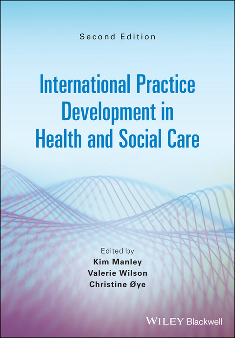 International Practice Development in Health and Social Care - 