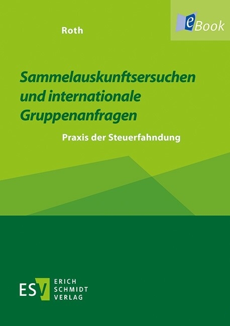 Sammelauskunftsersuchen und internationale Gruppenanfragen -  David Roth