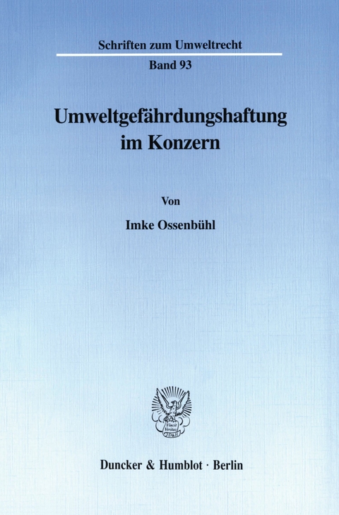 Umweltgefährdungshaftung im Konzern. -  Imke Ossenbühl