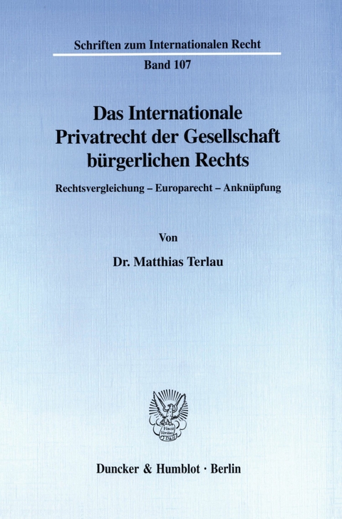 Das Internationale Privatrecht der Gesellschaft bürgerlichen Rechts. -  Matthias Terlau