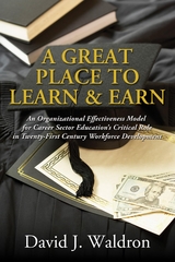 A Great Place to Learn and Earn - David J. Waldron