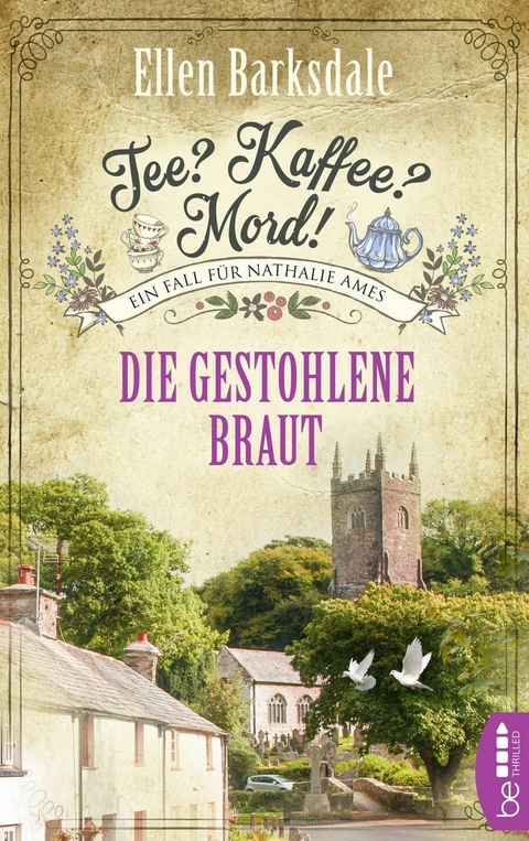 Tee? Kaffee? Mord! Die gestohlene Braut - Ellen Barksdale