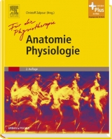 Anatomie Physiologie für die Physiotherapie - Zalpour, Christoff