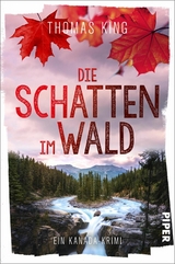 Die Schatten im Wald - Thomas King