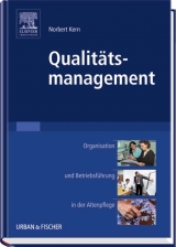 Qualitätsmanagement in Altenpflegeeinrichtungen - Norbert Kern