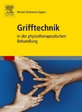 Grifftechnik in der physiotherapeutischen Behandlung - Klinkmann-Eggers, Renate