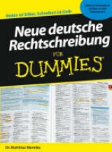 Neue deutsche Rechtschreibung für Dummies - Matthias Wermke