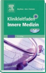 Klinikleitfaden Innere Medizin - Braun, Jörg; Dormann, Arno J.