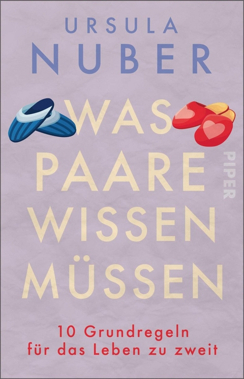 Was Paare wissen müssen - Ursula Nuber