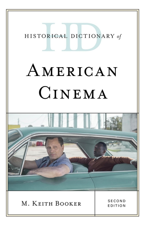 Historical Dictionary of American Cinema -  M. Keith Booker