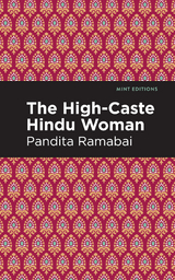 The High-Caste Hindu Woman - Pandita Ramabai