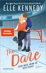 The Dare - Liebe mich, wenn du dich traust -  Elle Kennedy