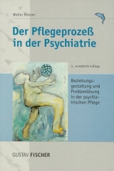 Der Pflegeprozess in der Psychiatrie - Walter Kistner