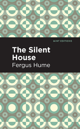 Silent House -  Fergus Hume