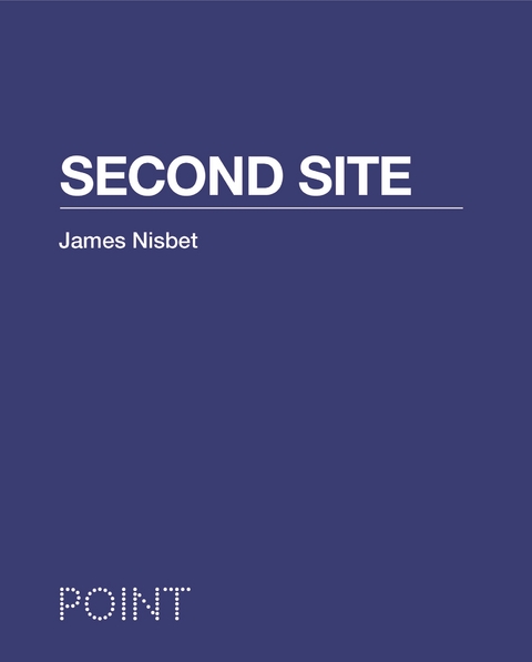 Second Site - James Nisbet