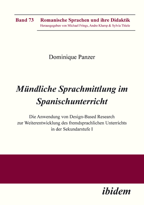 Mündliche Sprachmittlung im Spanischunterricht - Dominique Panzer