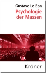 Psychologie der Massen - Gustave Le Bon