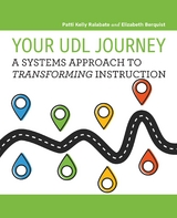 Your UDL Journey -  Elizabeth Berquist,  Patti  Kelly Ralabate