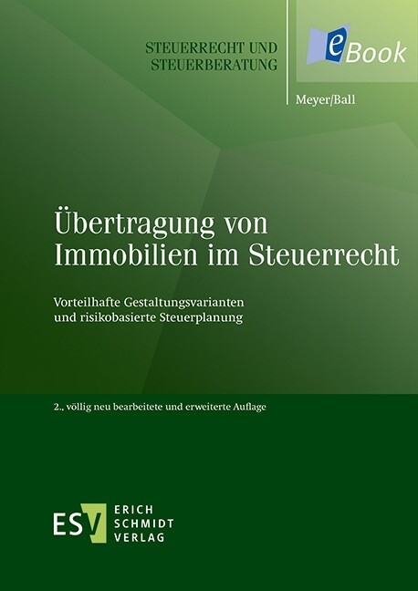 Übertragung von Immobilien im Steuerrecht -  Bernd Meyer,  Jochen Ball