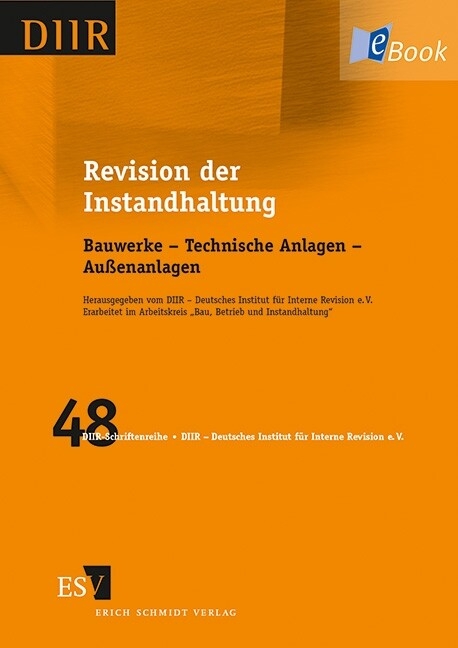 Revision der Instandhaltung -  "DIIR ? Arbeitskreis Bau,  Betrieb und Instandhaltung"""""