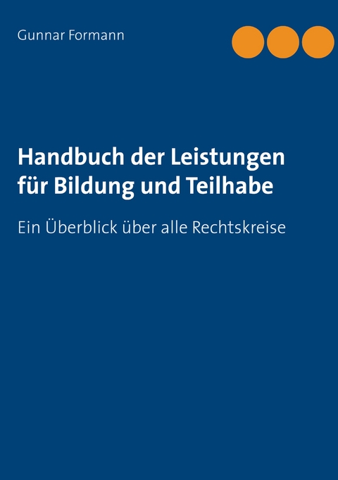 Handbuch der Leistungen für Bildung und Teilhabe - Gunnar Formann