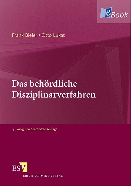 Das behördliche Disziplinarverfahren -  Frank Bieler,  Otto Lukat