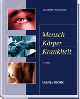 Mensch, Körper, Krankheit - Schäffler, Arne; Menche, Nicole