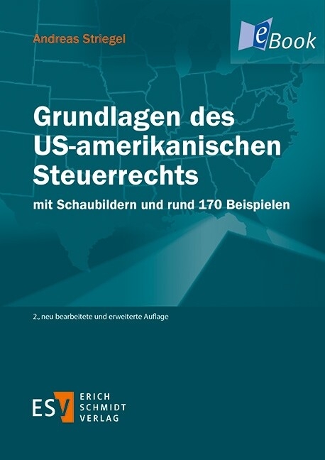 Grundlagen des US-amerikanischen Steuerrechts -  Andreas Striegel