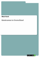 Kinderarmut in Deutschland - Maxi Koch