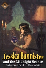 Jessica Bannister and the Midnight Séance - Janet Farell