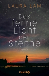 Das ferne Licht der Sterne -  Laura Lam