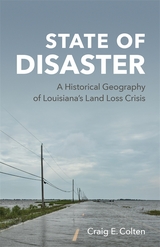 State of Disaster -  Craig E. Colten