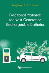 FUNCTIONAL MATERIALS NEXT-GENERATION RECHARGEABLE BATTERIES - 