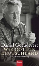 Wie Gott in Deutschland - Daniel Goeudevert