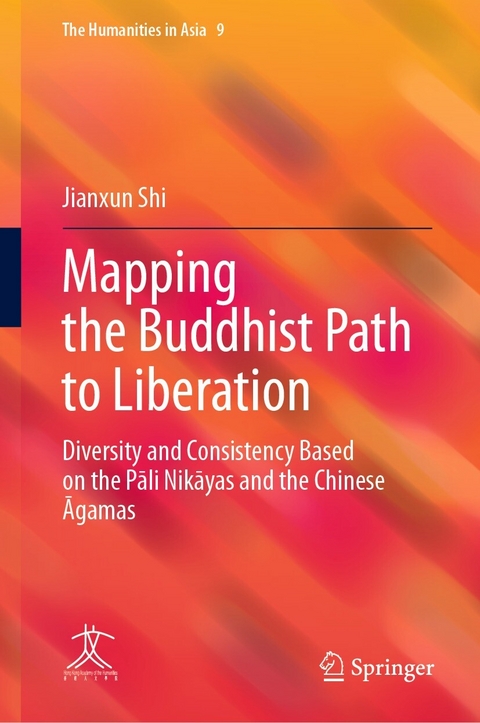 Mapping the Buddhist Path to Liberation - Jianxun Shi