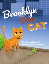 Brooklyn Pizza Cat - Leah Wiseman Fink, Johnny Kutinsky