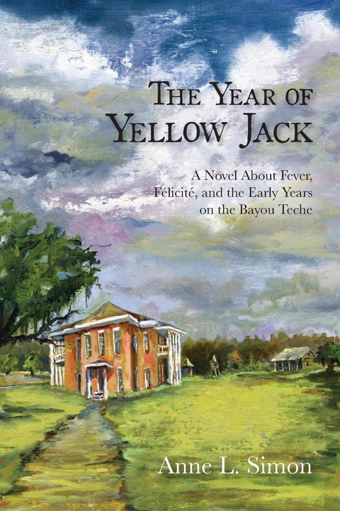 The Year of Yellow Jack - Anne L. Simon