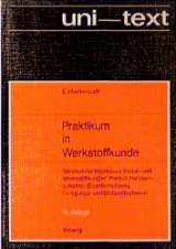 Praktikum in Werkstoffkunde - Eckard Macherauch