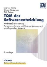 TQM der Softwareentwicklung - Werner Mellis, Georg Herzwurm, Dirk Stelzer