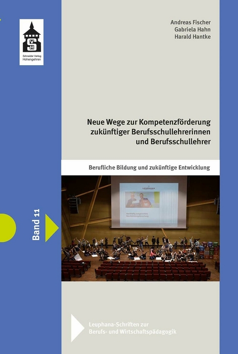 Neue Wege zur Kompetenzförderung zukünftiger Berufsschullehrerinnen und Berufsschullehrer - 