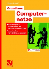 Grundkurs Computernetze - Jürgen Scherff