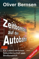 Zeitbomben auf der Autobahn - Oliver Bernsen