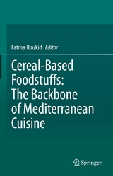 Cereal-Based Foodstuffs: The Backbone of Mediterranean Cuisine - 