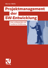 Projektmanagement der SW-Entwicklung - Werner Mellis