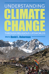 Understanding Climate Change through Religious Lifeworlds - 