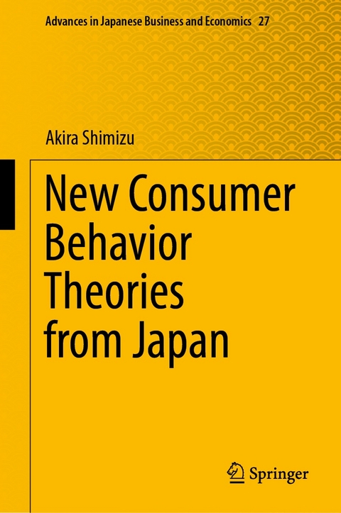 New Consumer Behavior Theories from Japan - Akira Shimizu