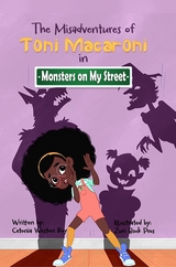 The Misadventures of Toni Macaroni - Cetonia Weston-Roy